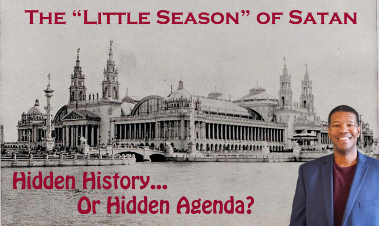 The Little Season of Satan – Hidden History or Heresy?